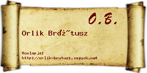 Orlik Brútusz névjegykártya